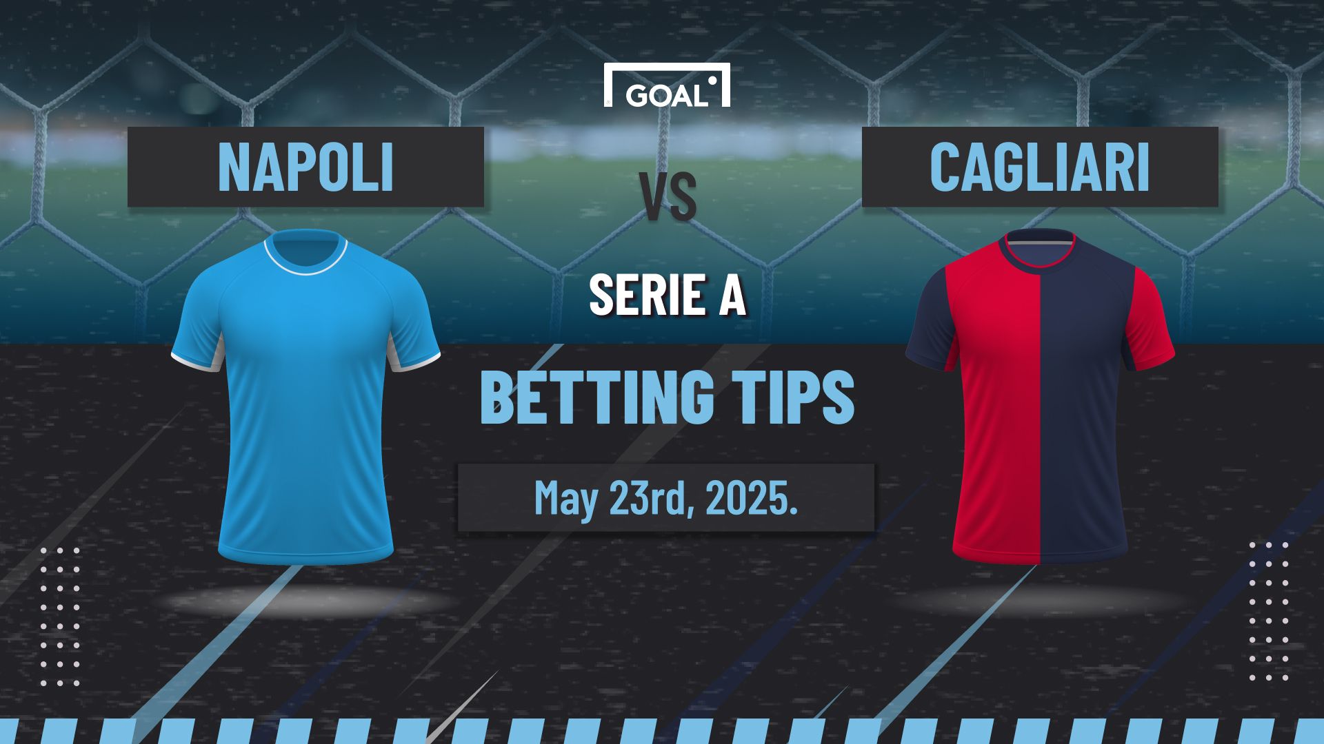 Napoli vs Cagliari Predictions and Betting Tips: 23/05/2025 | Goal.com UK